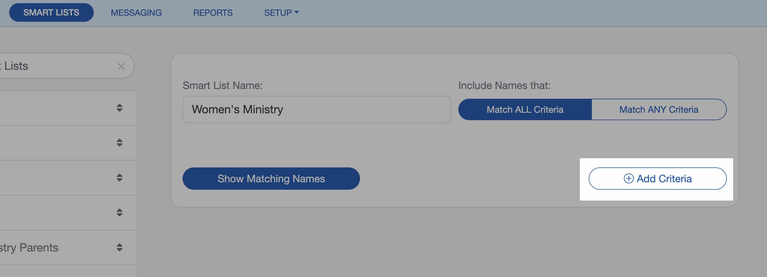 Adding criteria in the church software for your Smart List